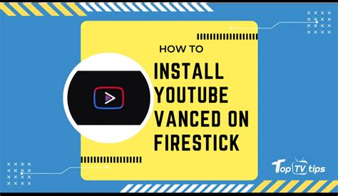 install youtube vanced on firestick